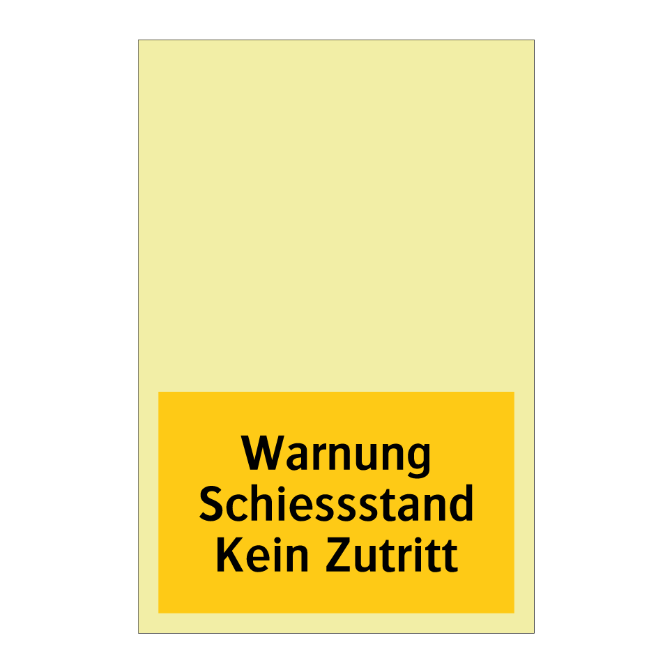 Warnung Schiessstand Kein Zutritt