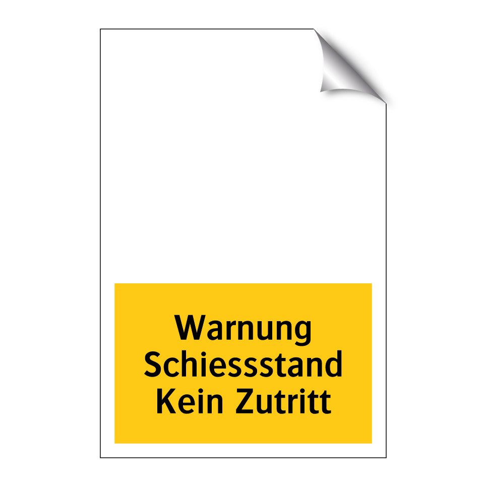 Warnung Schiessstand Kein Zutritt