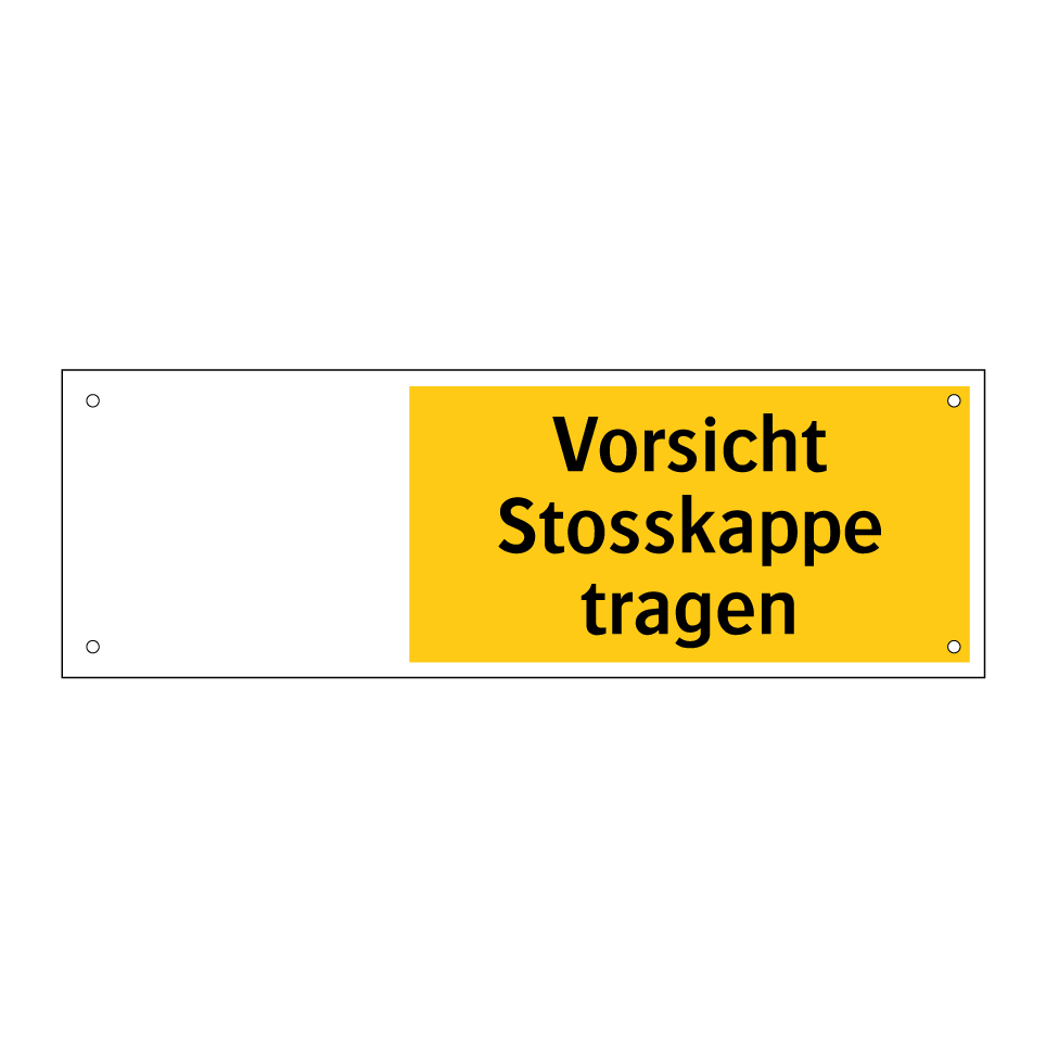 Vorsicht Stosskappe tragen