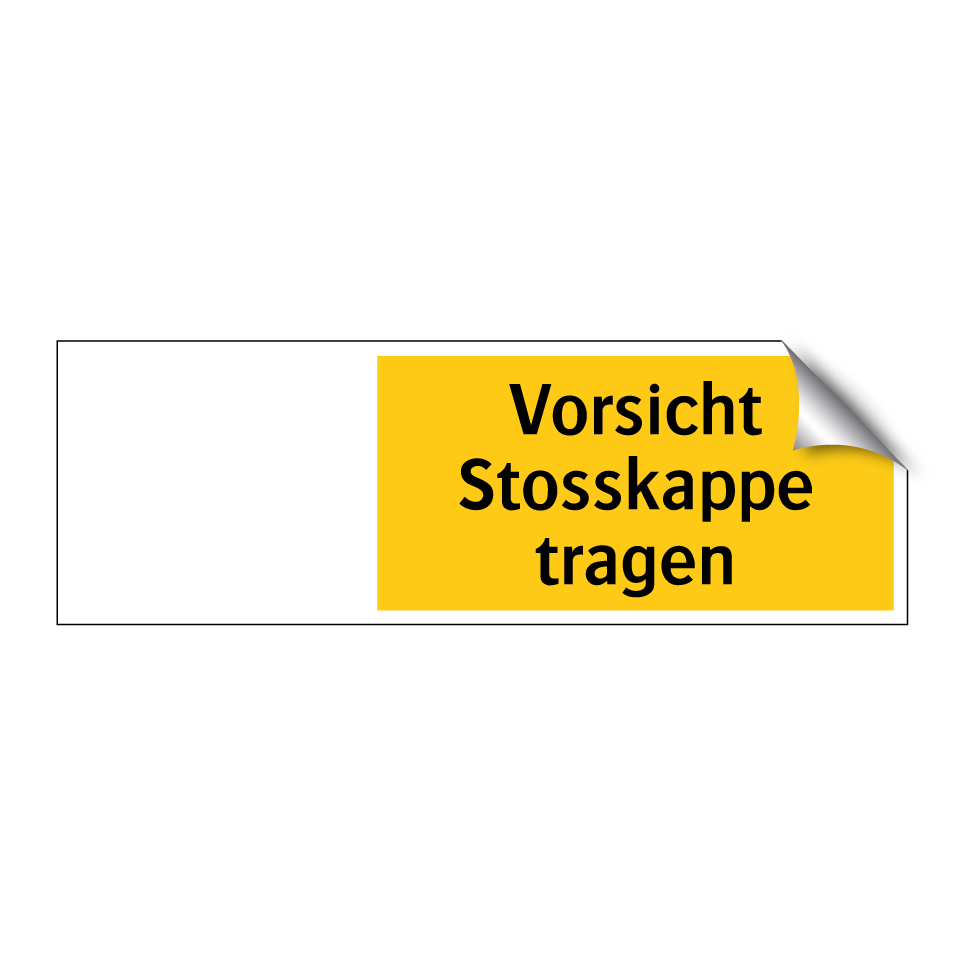 Vorsicht Stosskappe tragen