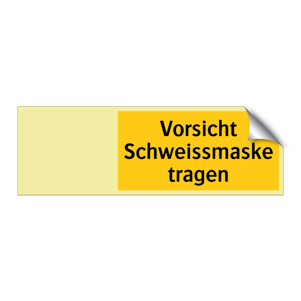 Vorsicht Schweissmaske tragen