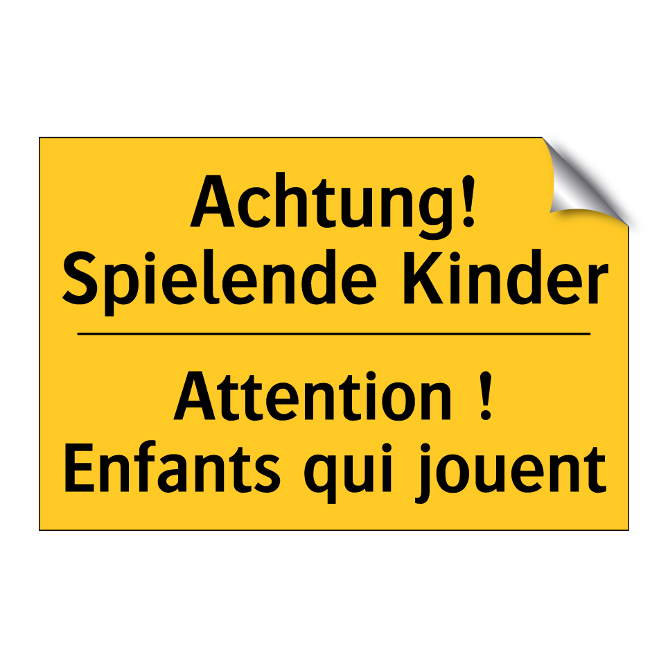 Achtung! Spielende Kinder - Attention ! Enfants qui jouent