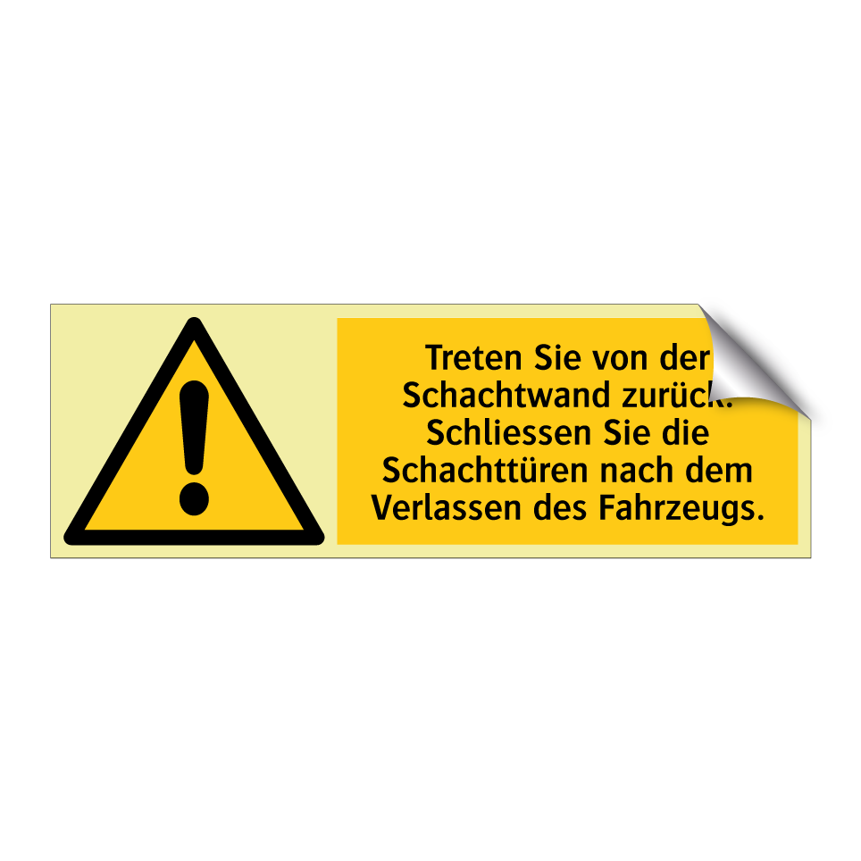 Treten Sie von der Schachtwand zurück. Schliessen Sie die Schachttüren nach dem Verlassen des Fahrzeugs.