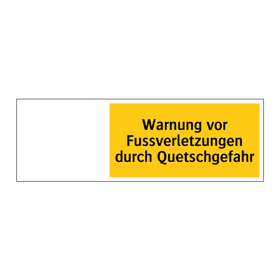 Warnung vor Fussverletzungen durch Quetschgefahr