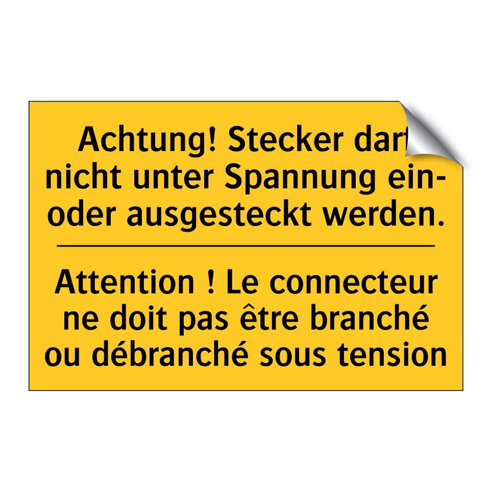 Achtung! Stecker darf nicht unter  /.../ - Attention ! Le connecteur ne doit  /.../