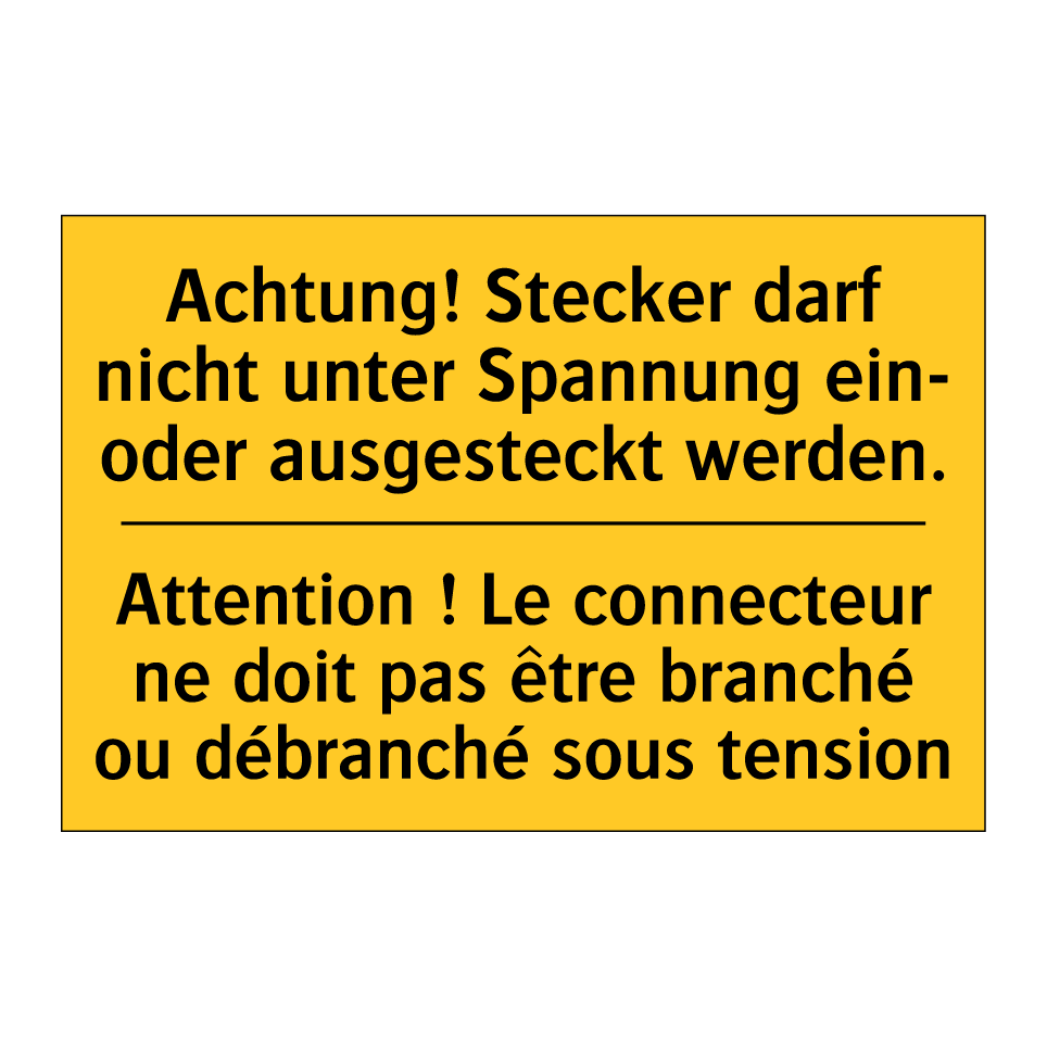 Achtung! Stecker darf nicht unter  /.../ - Attention ! Le connecteur ne doit  /.../