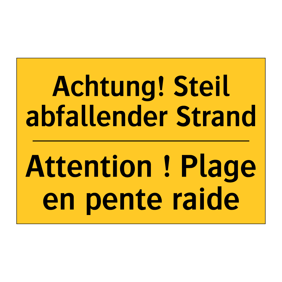 Achtung! Steil abfallender Strand /.../ - Attention ! Plage en pente raide /.../