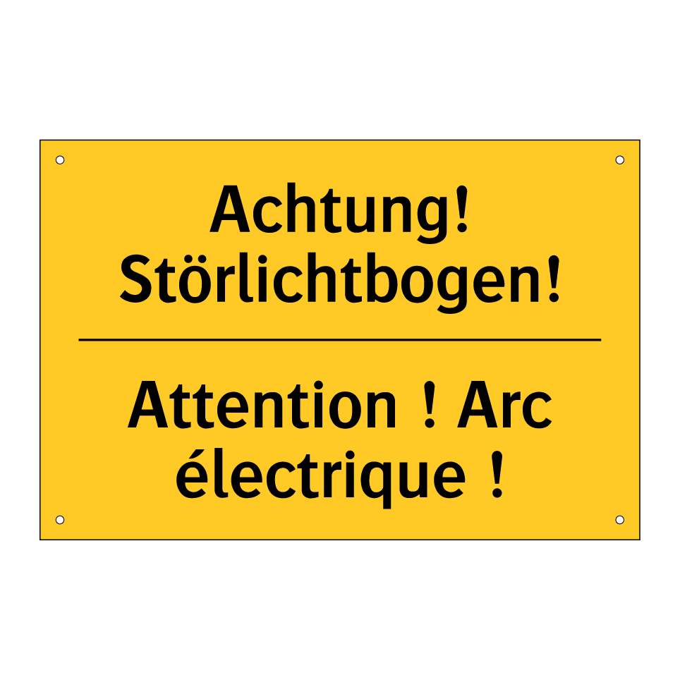 Achtung! Störlichtbogen! - Attention ! Arc électrique !