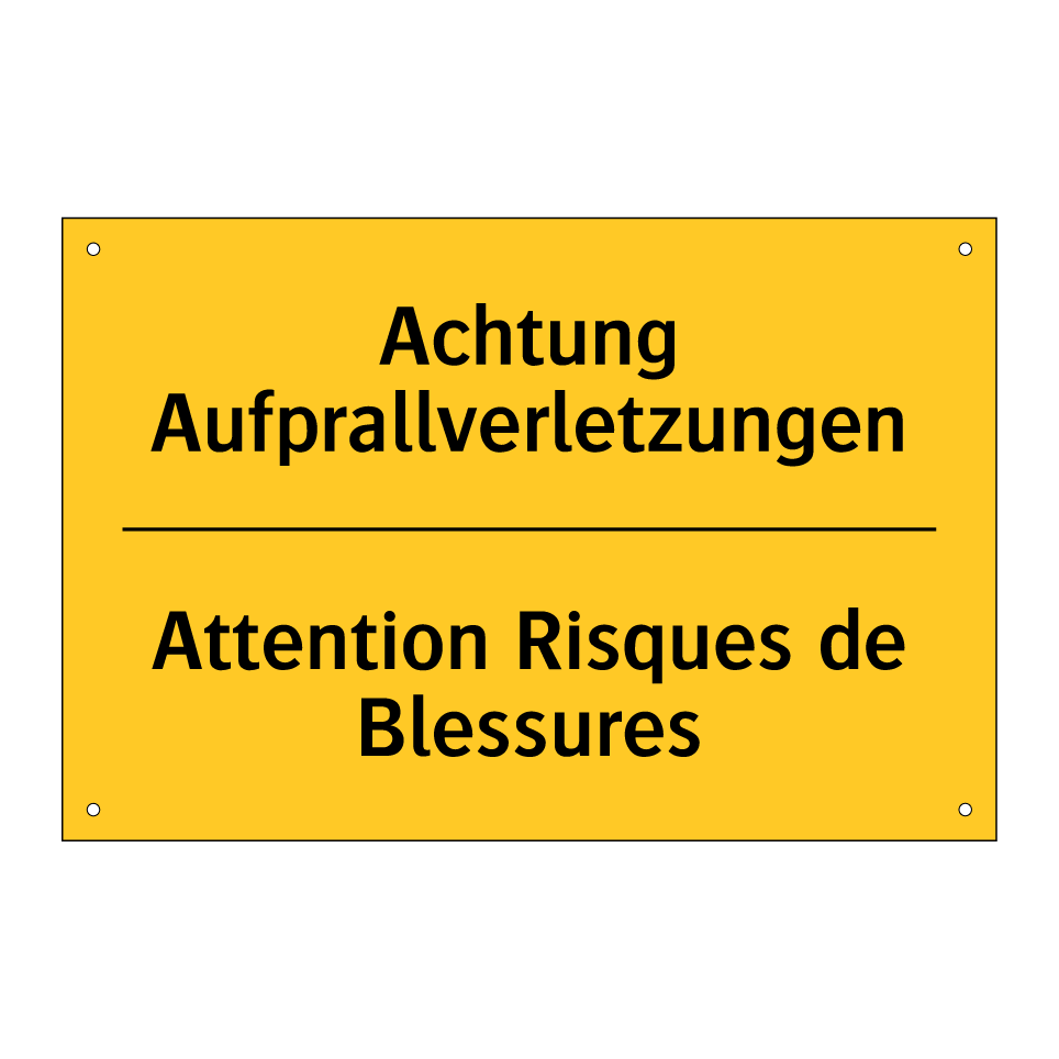 Achtung Aufprallverletzungen - Attention Risques de Blessures