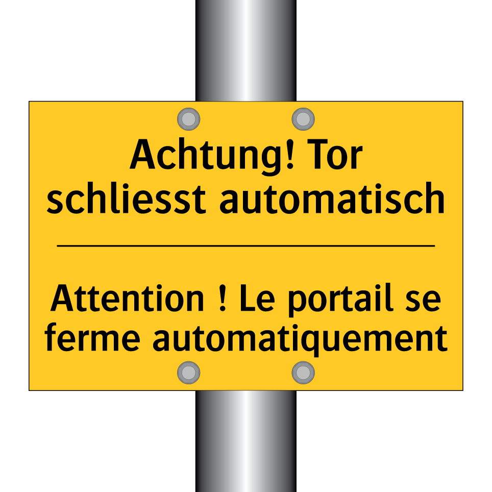 Achtung! Tor schliesst automatisch /.../ - Attention ! Le portail se ferme  /.../