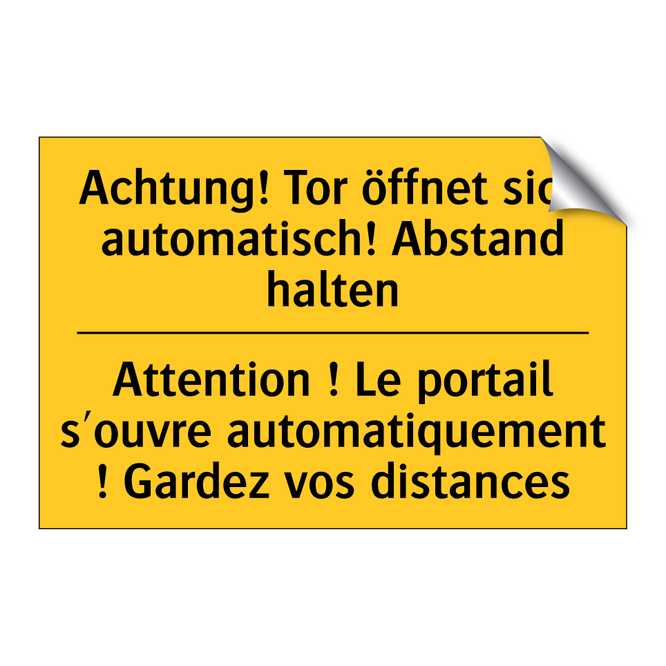 Achtung! Tor öffnet sich automatisch!  /.../ - Attention ! Le portail s'ouvre  /.../