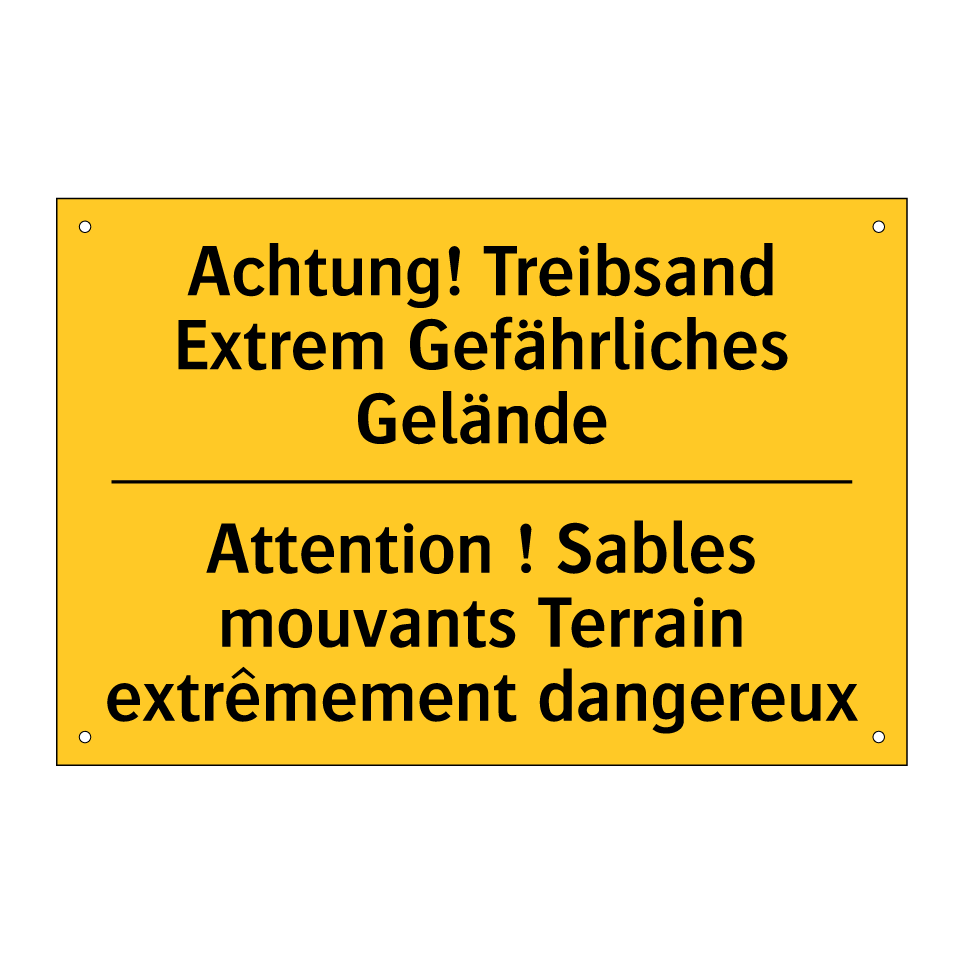 Achtung! Treibsand Extrem Gefährliches  /.../ - Attention ! Sables mouvants Terrain  /.../