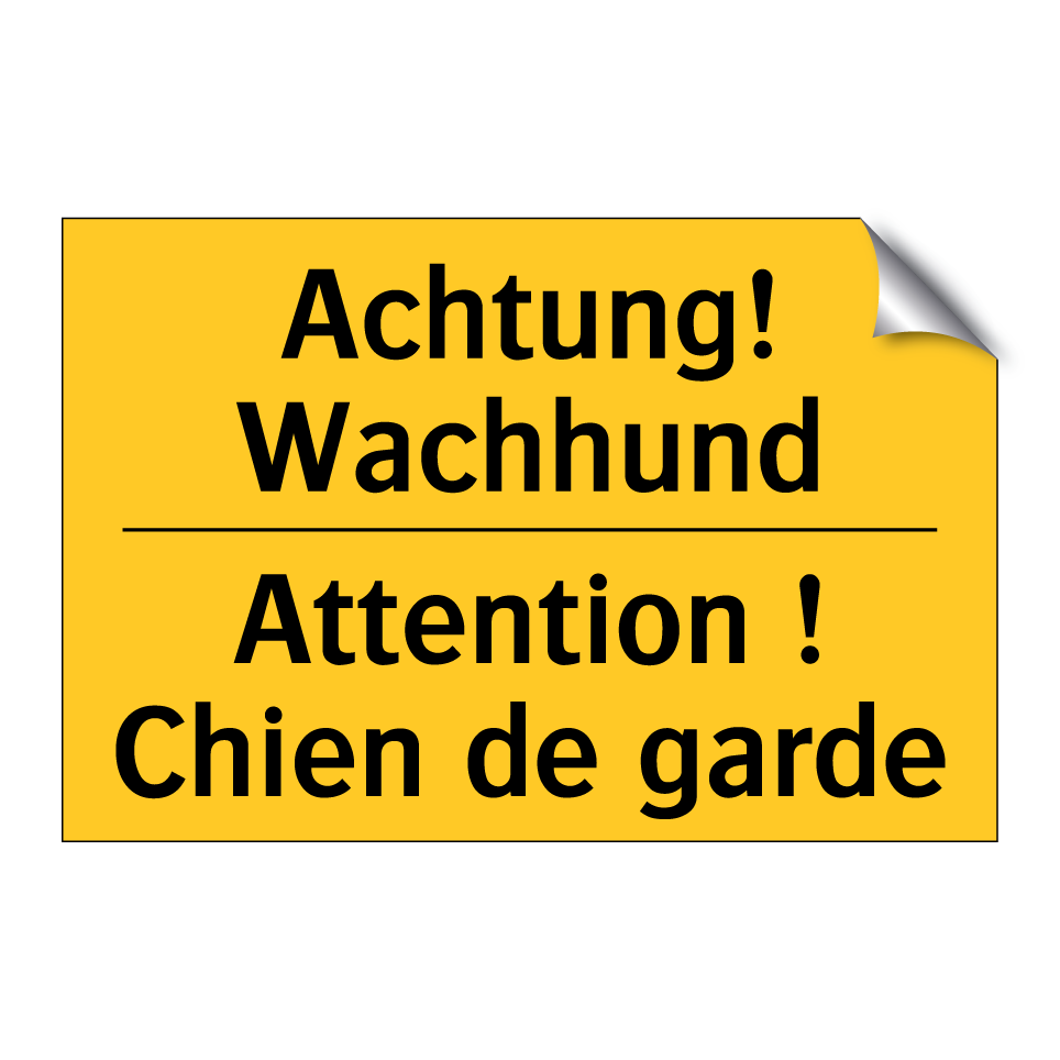 Achtung! Wachhund - Attention ! Chien de garde