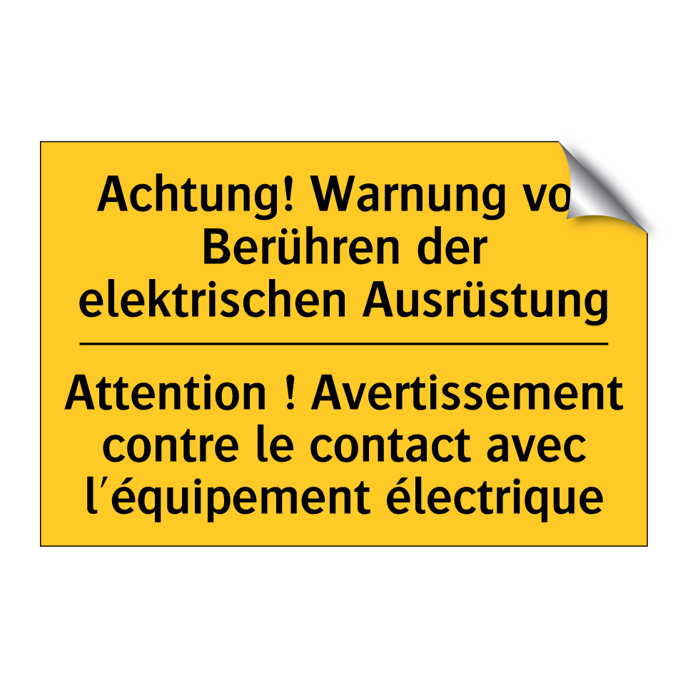 Achtung! Warnung vor Berühren  /.../ - Attention ! Avertissement contre  /.../