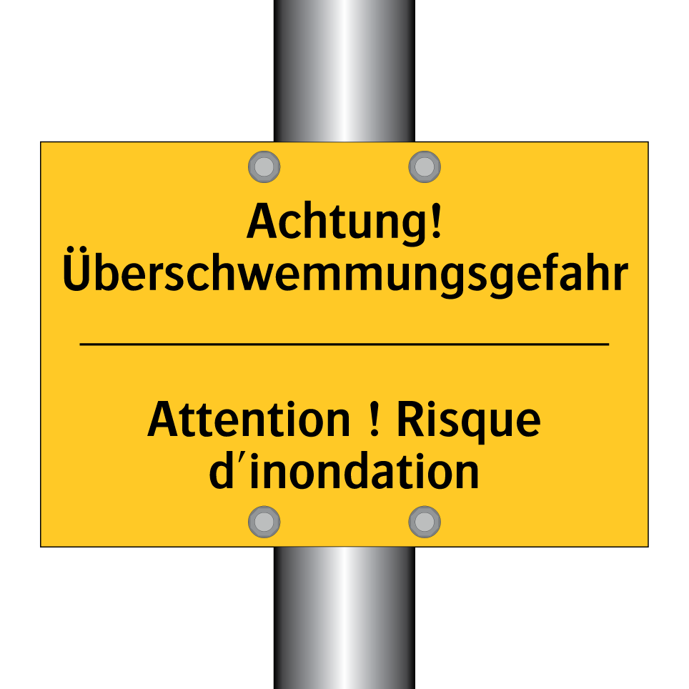 Achtung! Überschwemmungsgefahr - Attention ! Risque d'inondation /.../