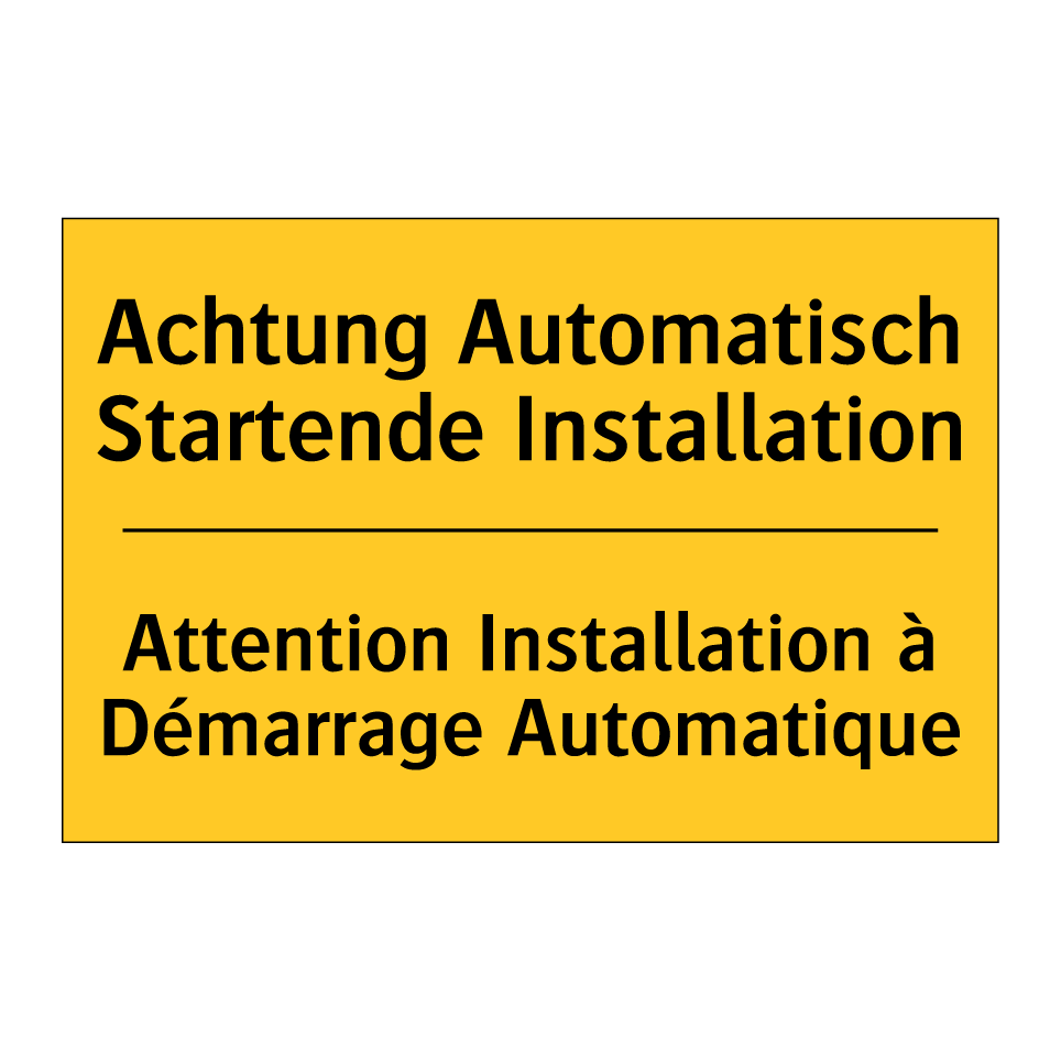 Achtung Automatisch Startende  /.../ - Attention Installation à Démarrage  /.../