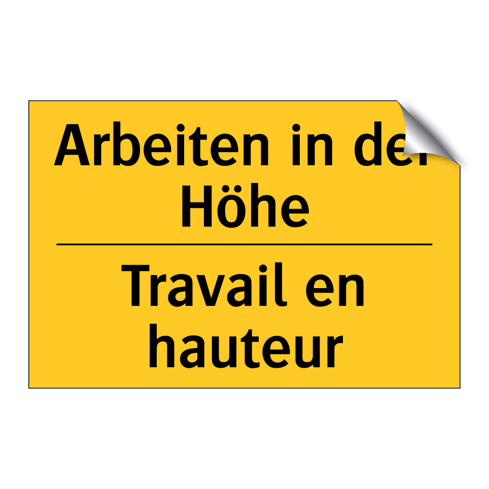 Arbeiten in der Höhe - Travail en hauteur