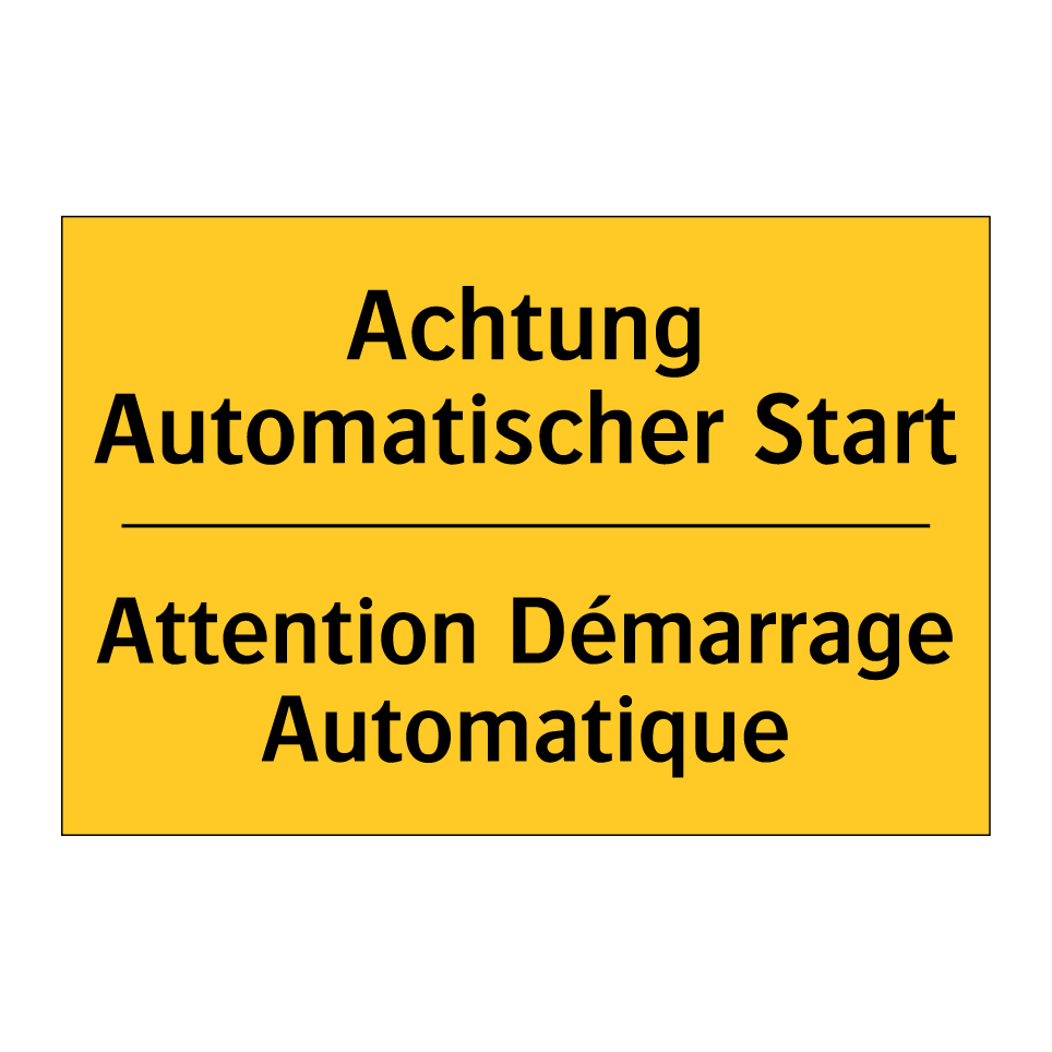 Achtung Automatischer Start - Attention Démarrage Automatique /.../