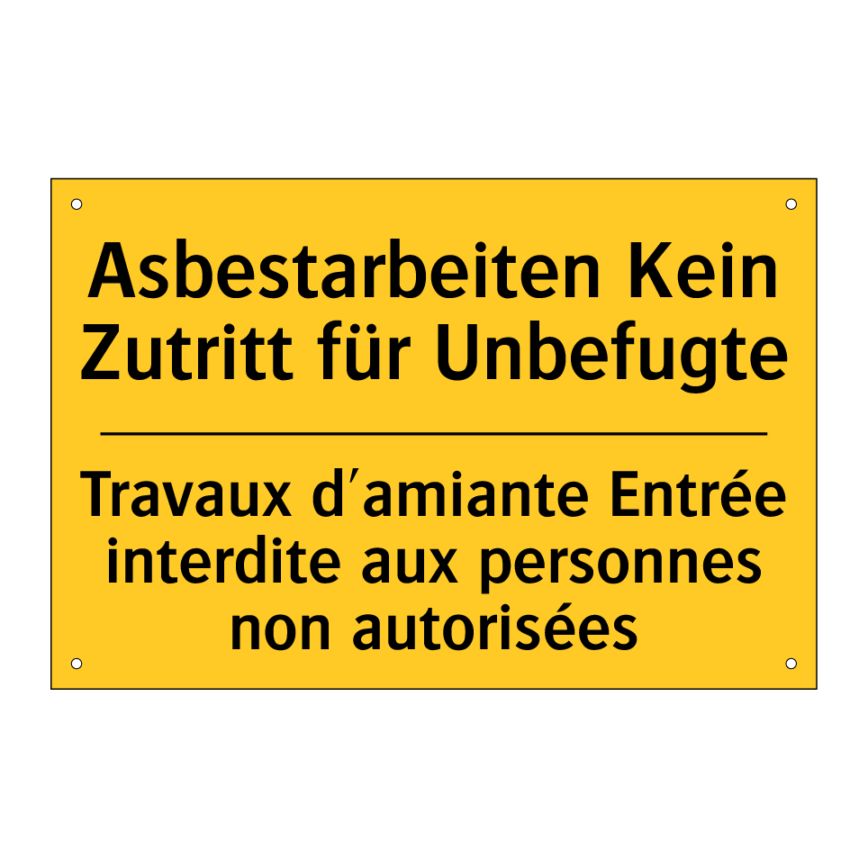 Asbestarbeiten Kein Zutritt für  /.../ - Travaux d'amiante Entrée interdite  /.../