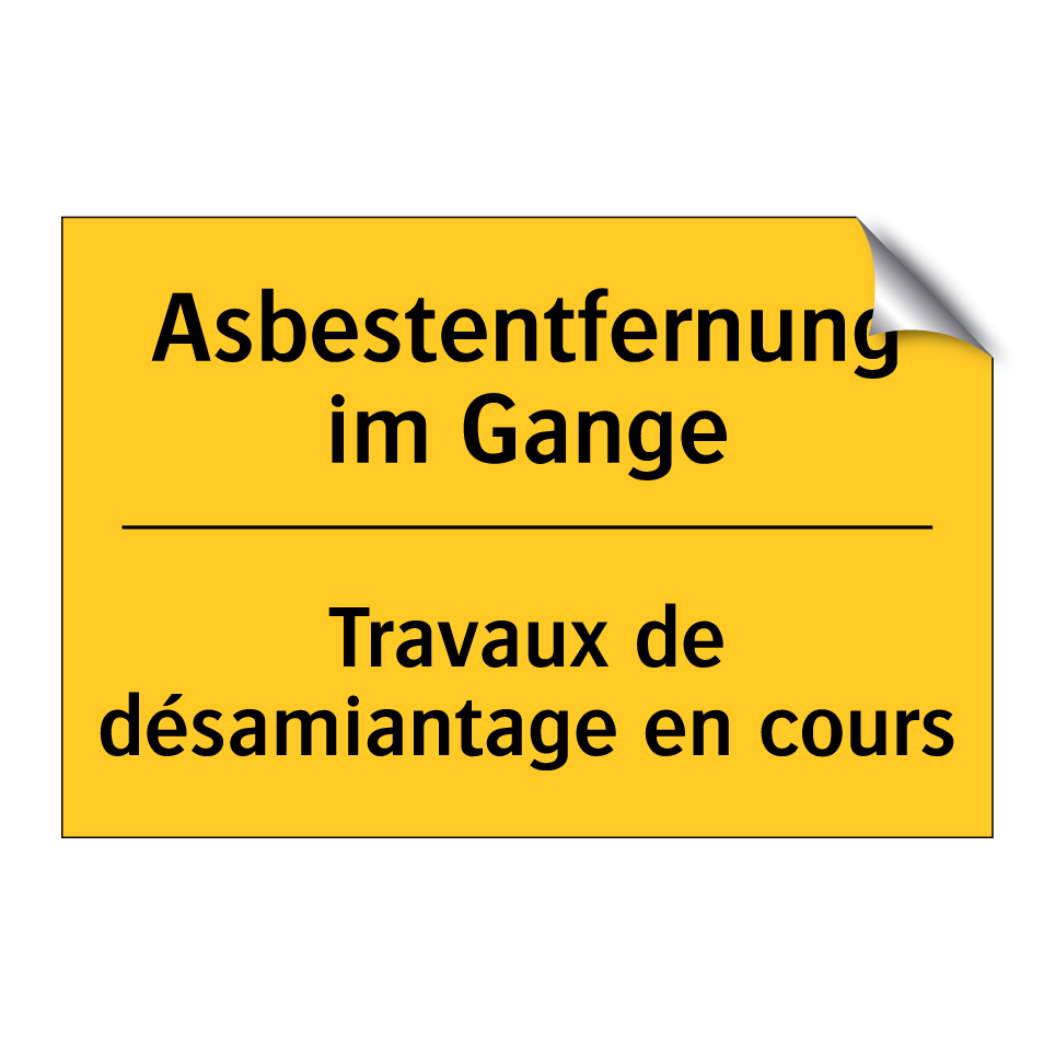 Asbestentfernung im Gange - Travaux de désamiantage en cours /.../