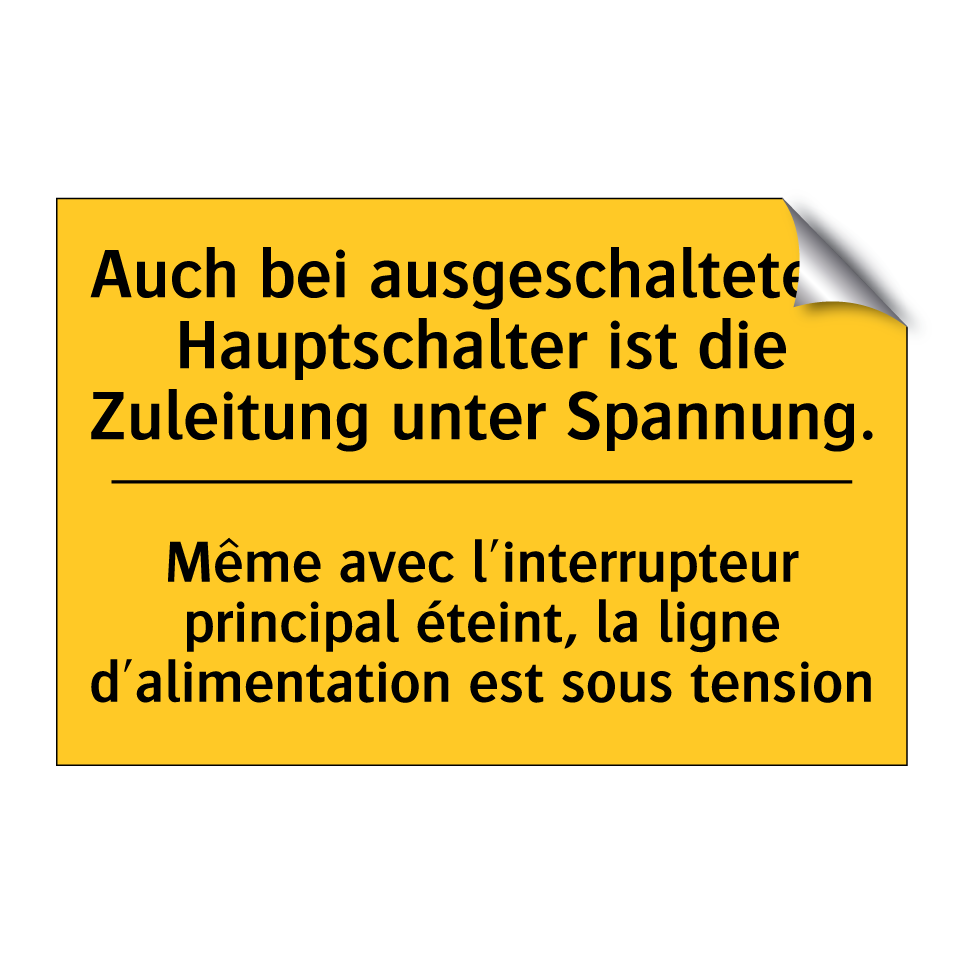 Auch bei ausgeschaltetem Hauptschalter  /.../ - Même avec l'interrupteur principal  /.../