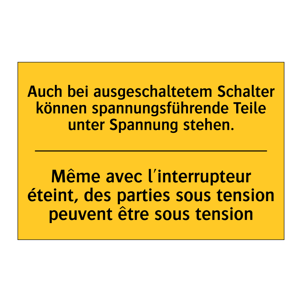 Auch bei ausgeschaltetem Schalter  /.../ - Même avec l'interrupteur éteint,  /.../