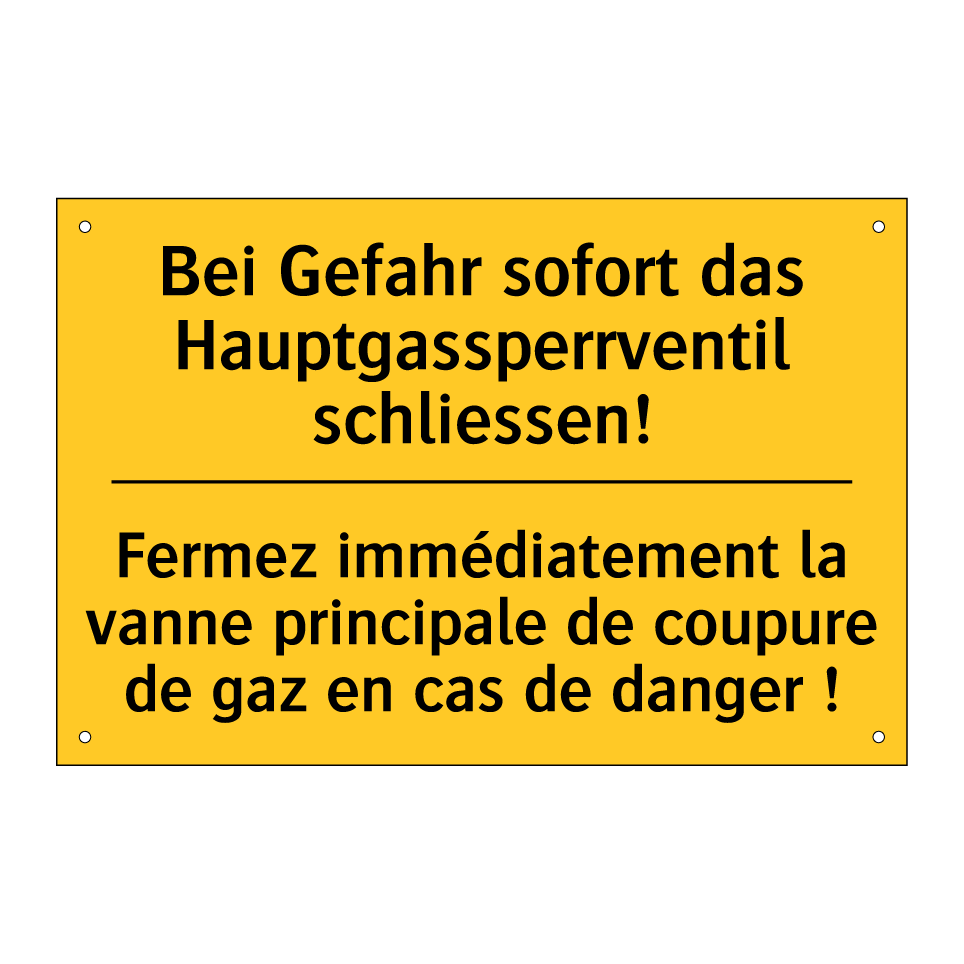 Bei Gefahr sofort das Hauptgassperrventil  /.../ - Fermez immédiatement la vanne  /.../