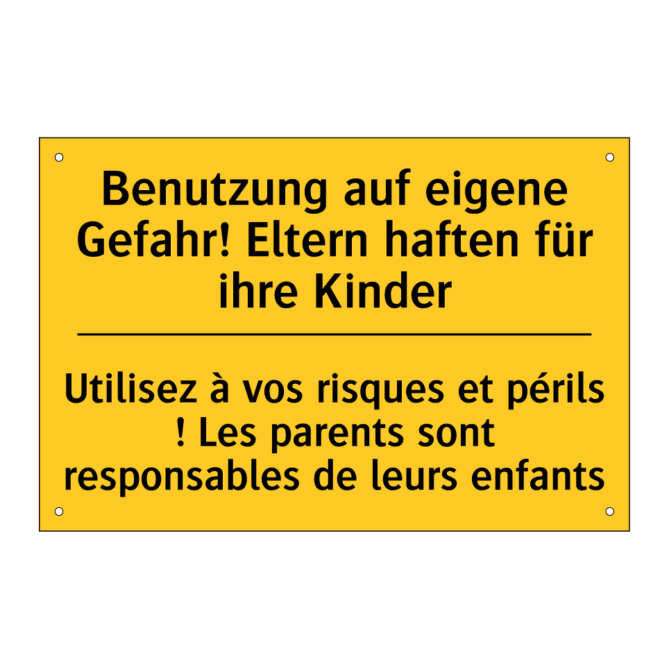 Benutzung auf eigene Gefahr! Eltern  /.../ - Utilisez à vos risques et périls  /.../