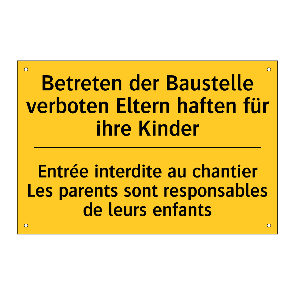 Betreten der Baustelle verboten  /.../ - Entrée interdite au chantier Les  /.../