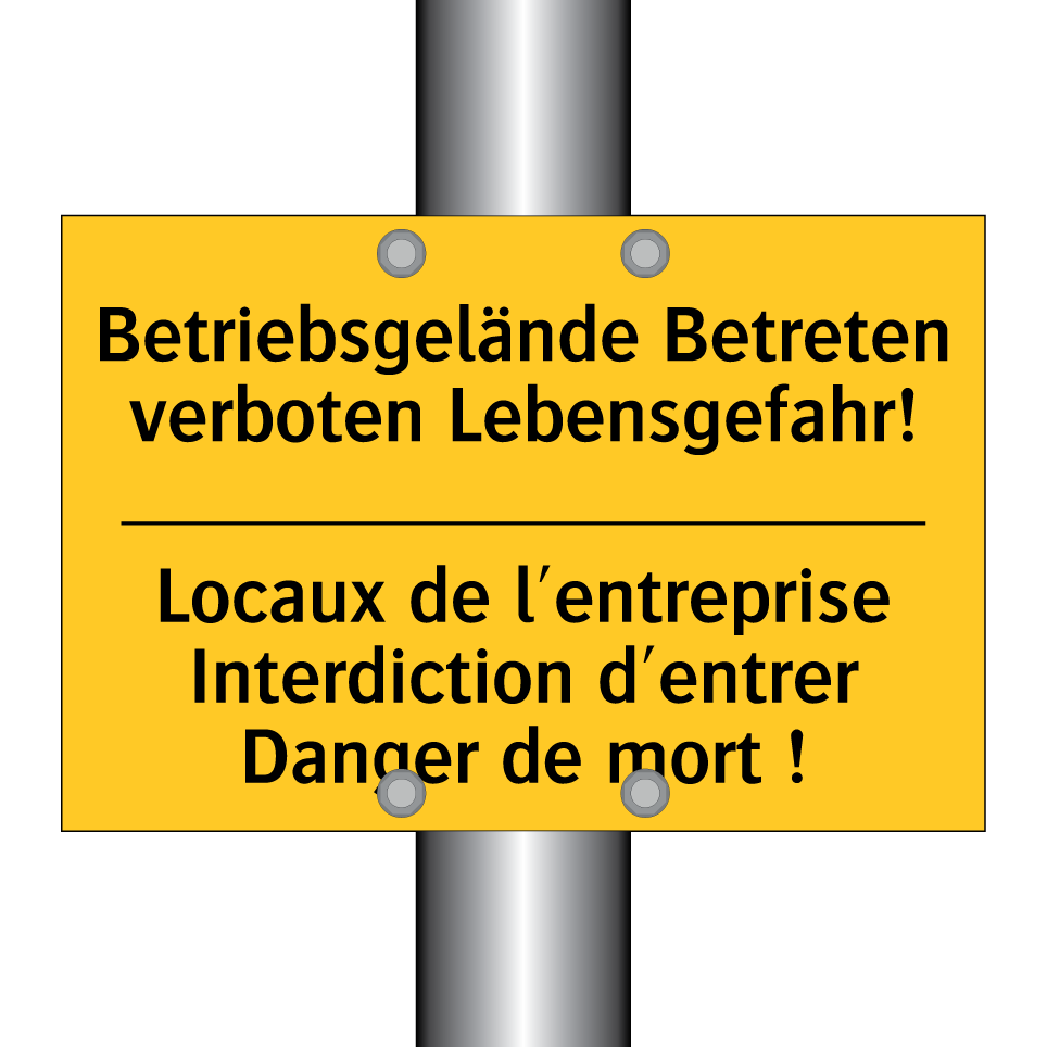 Betriebsgelände Betreten verboten  /.../ - Locaux de l'entreprise Interdiction  /.../