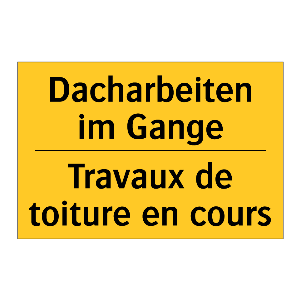 Dacharbeiten im Gange - Travaux de toiture en cours