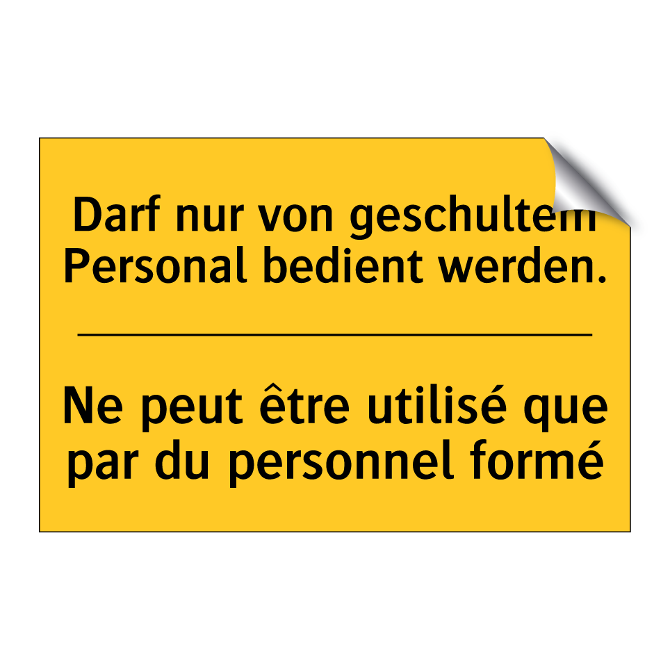 Darf nur von geschultem Personal  /.../ - Ne peut être utilisé que par du  /.../