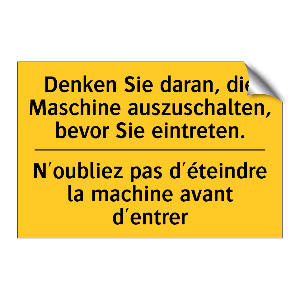 Denken Sie daran, die Maschine  /.../ - N'oubliez pas d'éteindre la machine  /.../