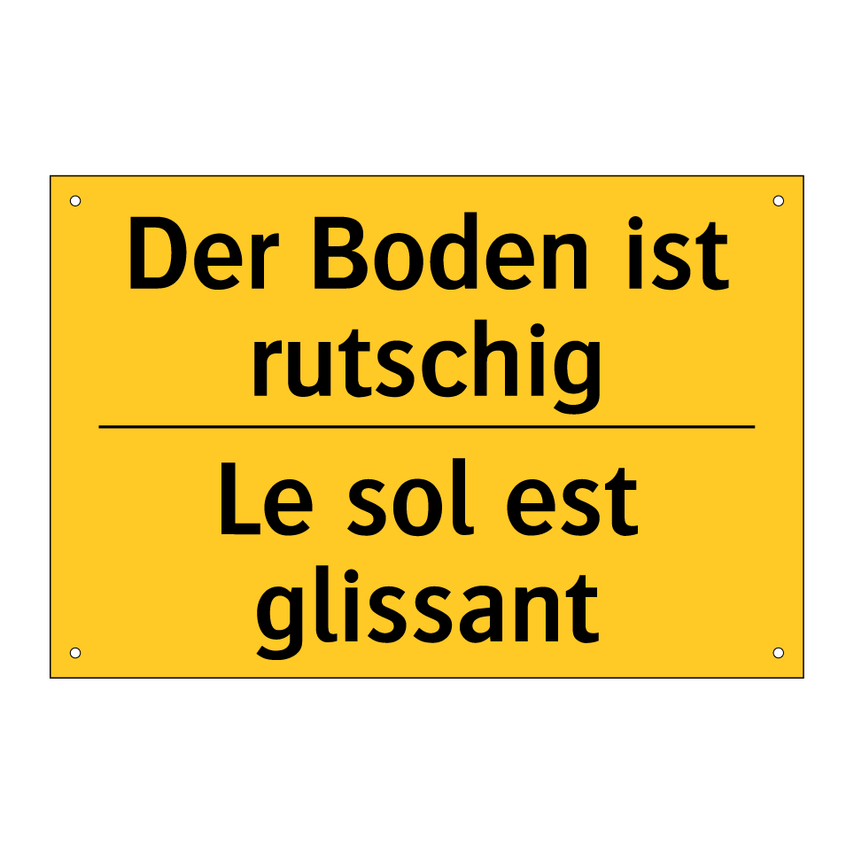 Der Boden ist rutschig - Le sol est glissant