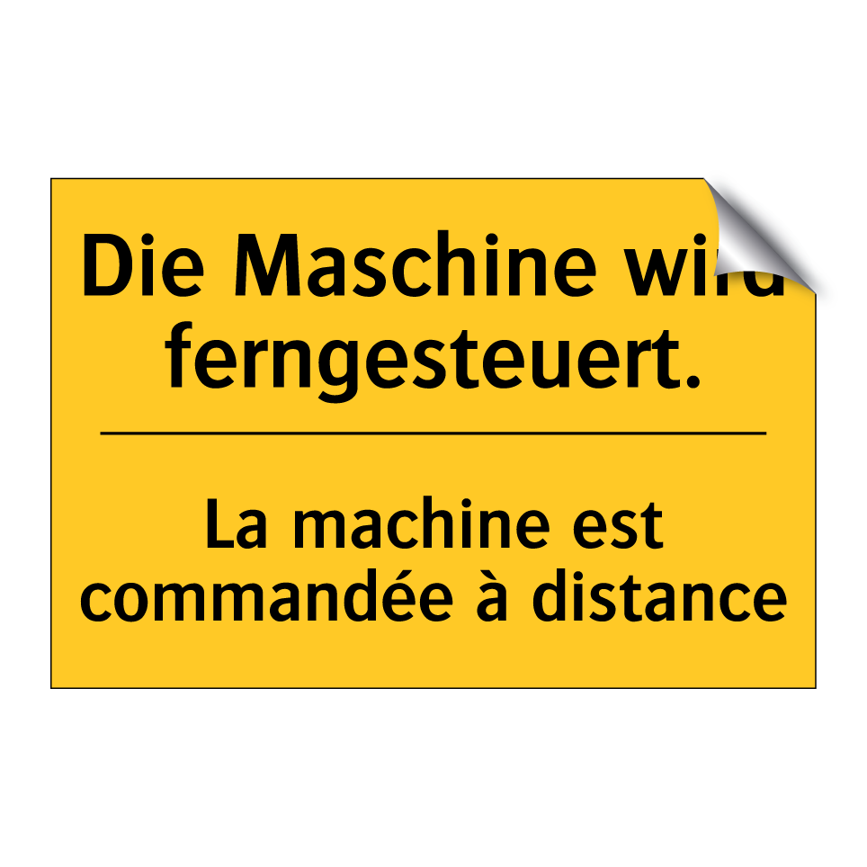 Die Maschine wird ferngesteuert. /.../ - La machine est commandée à distance /.../