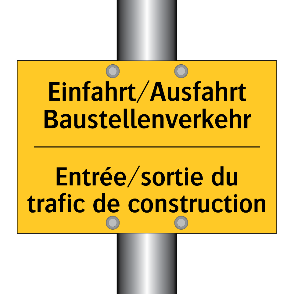 Einfahrt/Ausfahrt Baustellenverkehr /.../ - Entrée/sortie du trafic de construction /.../