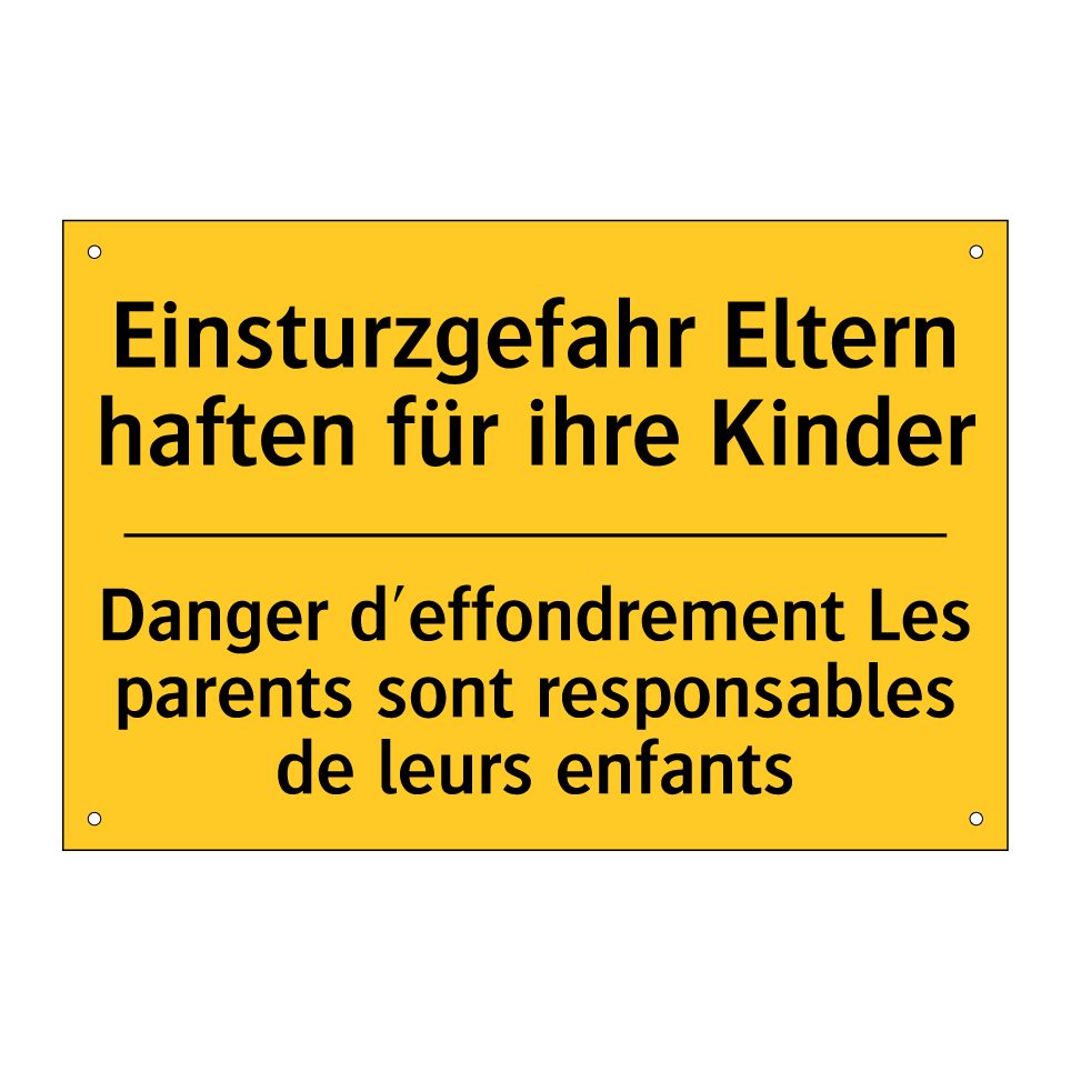 Einsturzgefahr Eltern haften für  /.../ - Danger d'effondrement Les parents  /.../