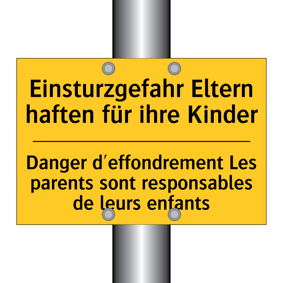 Einsturzgefahr Eltern haften für  /.../ - Danger d'effondrement Les parents  /.../