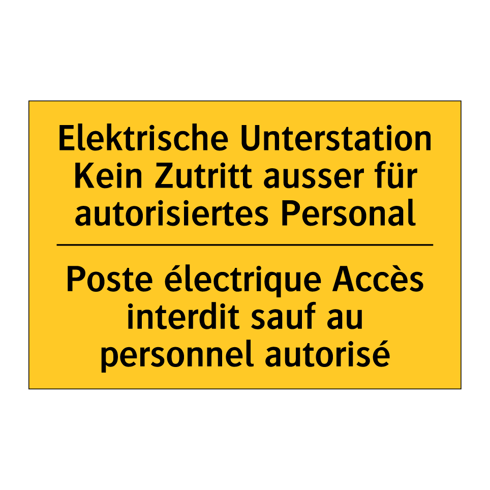 Elektrische Unterstation Kein  /.../ - Poste électrique Accès interdit  /.../