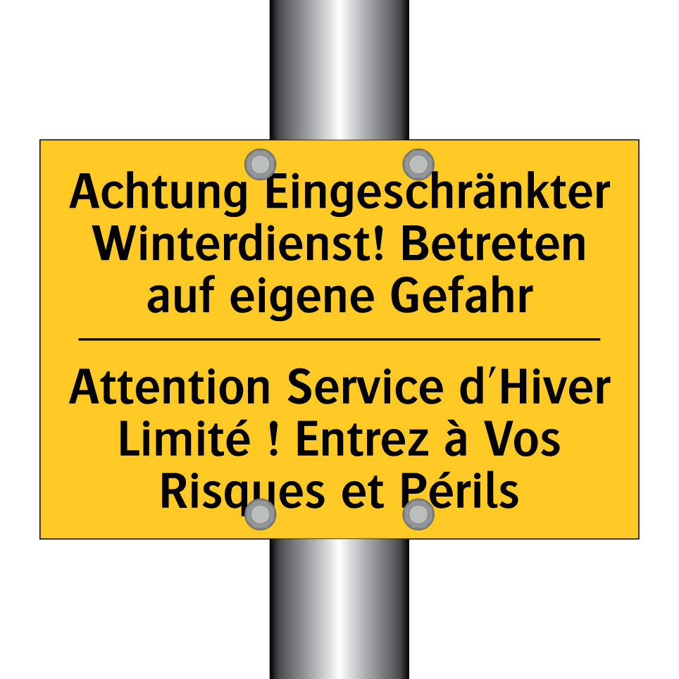Achtung Eingeschränkter Winterdienst!  /.../ - Attention Service d'Hiver Limité  /.../