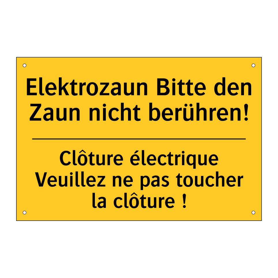 Elektrozaun Bitte den Zaun nicht  /.../ - Clôture électrique Veuillez ne  /.../