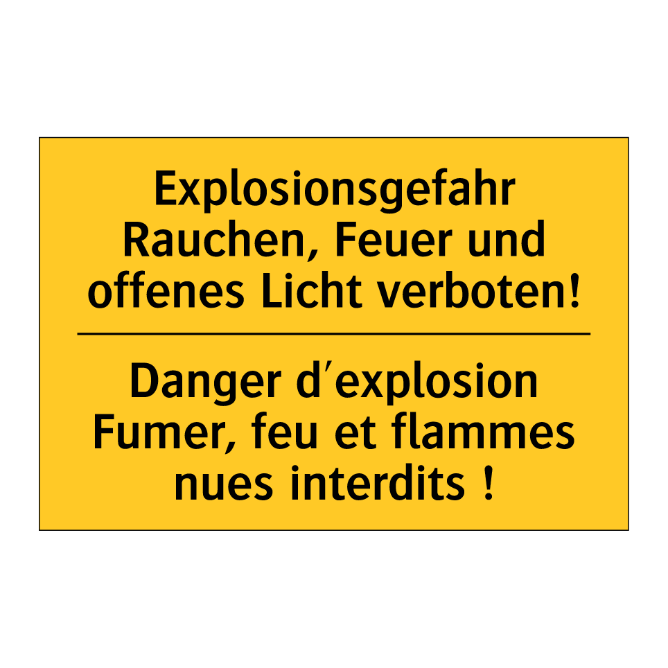 Explosionsgefahr Rauchen, Feuer  /.../ - Danger d'explosion Fumer, feu  /.../