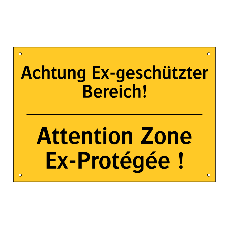 Achtung Ex-geschützter Bereich! /.../ - Attention Zone Ex-Protégée !