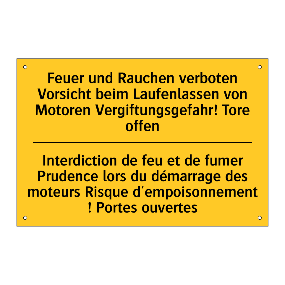 Feuer und Rauchen verboten Vorsicht  /.../ - Interdiction de feu et de fumer  /.../