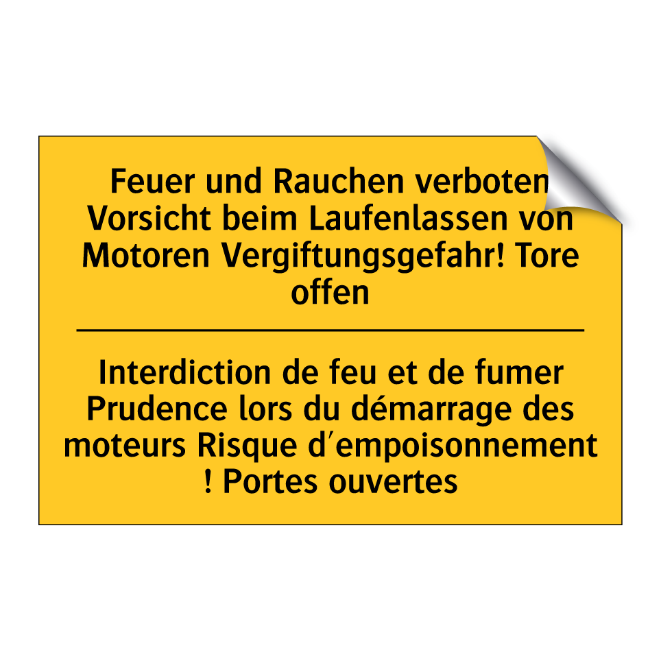 Feuer und Rauchen verboten Vorsicht  /.../ - Interdiction de feu et de fumer  /.../