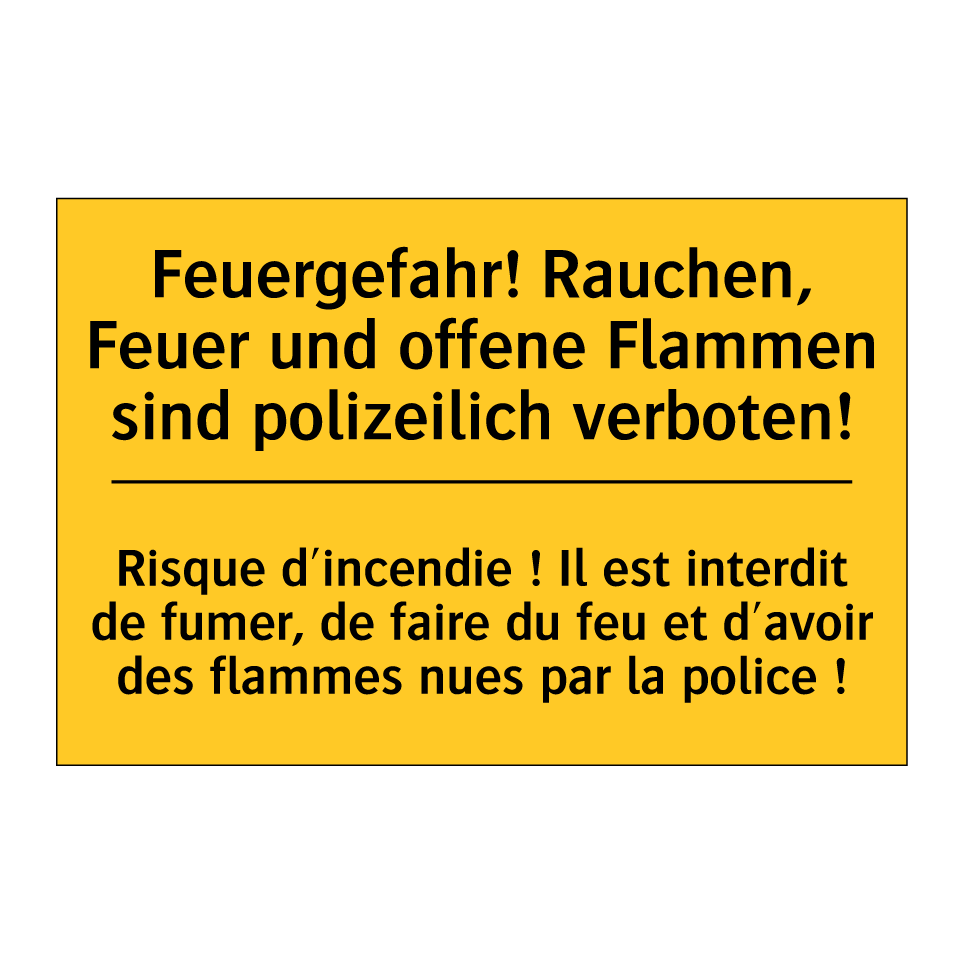 Feuergefahr! Rauchen, Feuer und  /.../ - Risque d'incendie ! Il est interdit  /.../