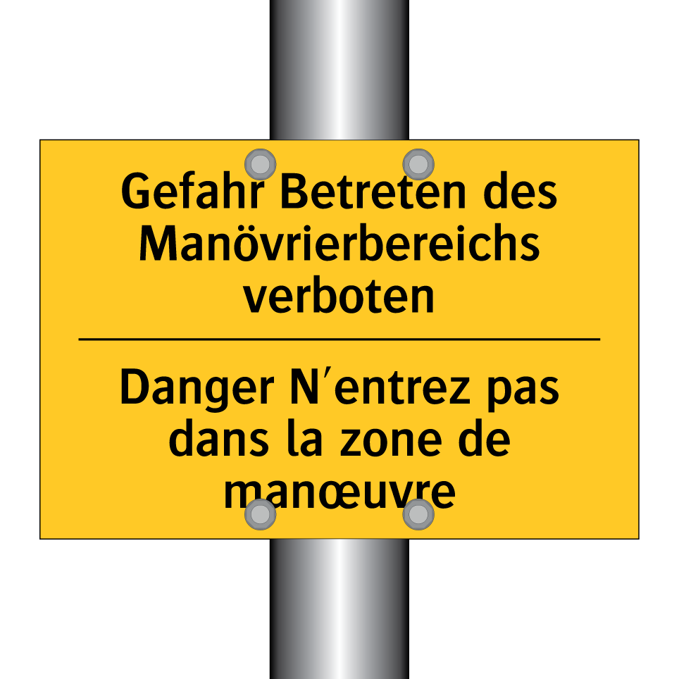 Gefahr Betreten des Manövrierbereichs  /.../ - Danger N'entrez pas dans la zone  /.../