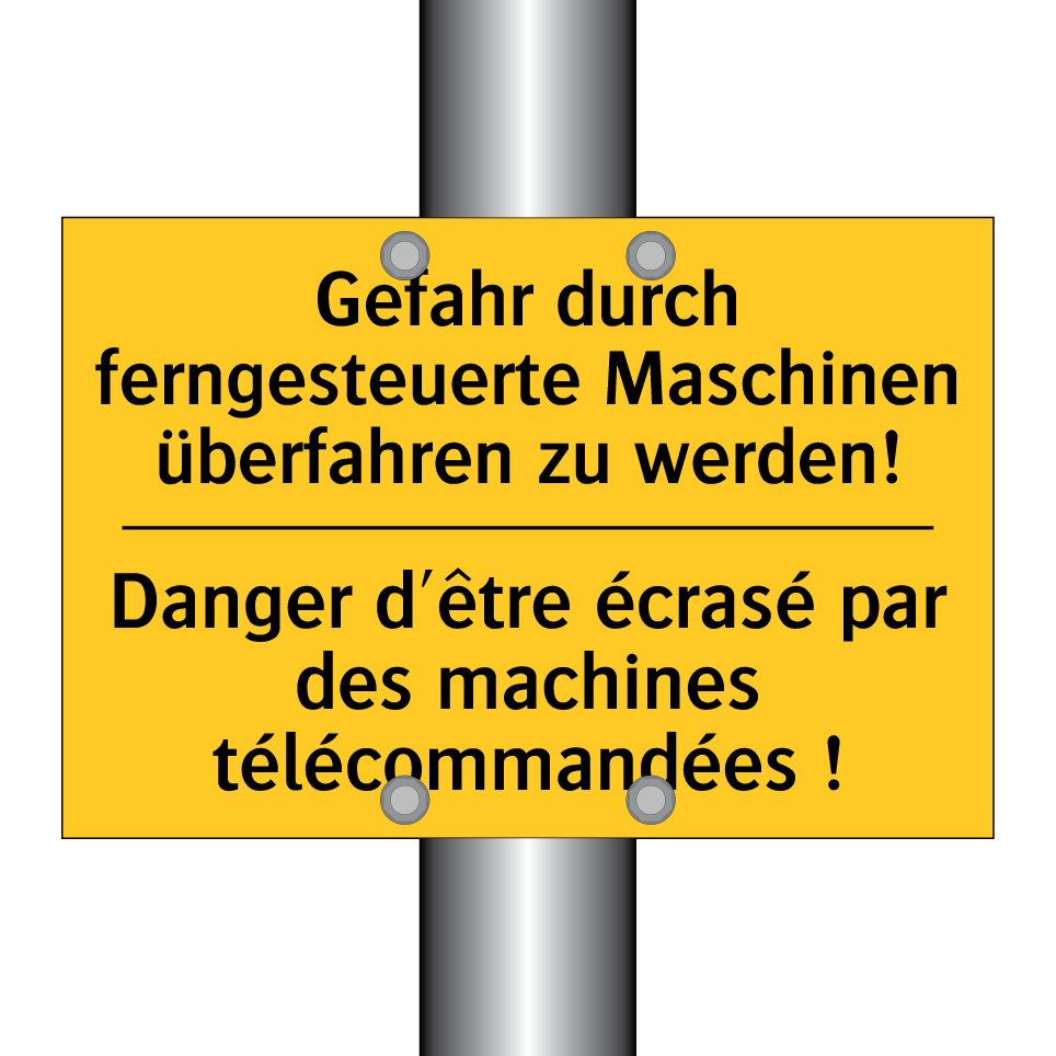 Gefahr durch ferngesteuerte Maschinen  /.../ - Danger d'être écrasé par des machines  /.../