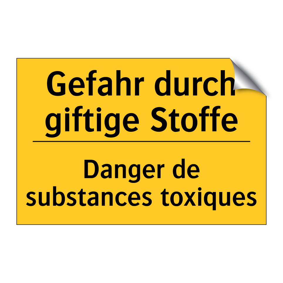 Gefahr durch giftige Stoffe - Danger de substances toxiques