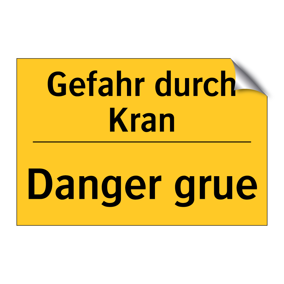 Gefahr durch Kran - Danger grue